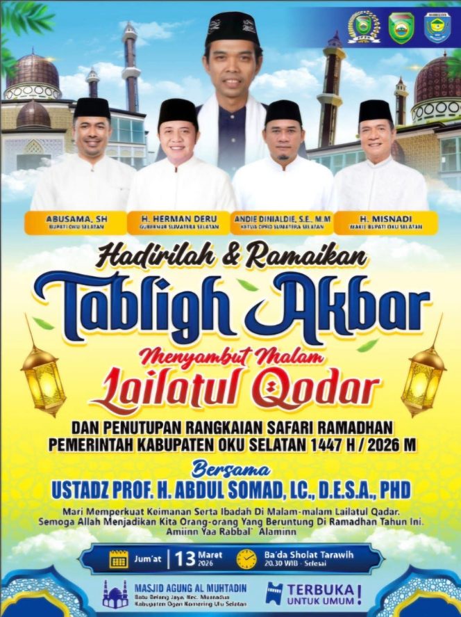 
					Gemakan Semangat Ramadhan: Tabligh Akbar Menyambut Malam Lailatul Qadar Bersama Ustadz Abdul Somad di OKU Selatan